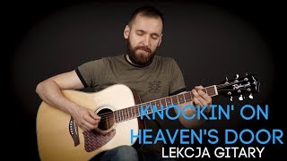 Bob Dylan - Knockin' on Heaven's Door | Lekcja Gitary