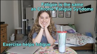 Fatigue Misconceptions: Sleepiness, Laziness, cfs/me