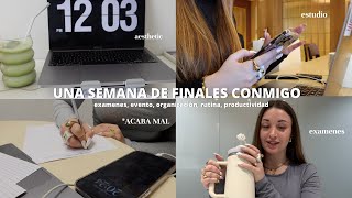 UNA SEMANA DE FINALES CONMIGO *acaba mal* 📚| ¿suspendo?, organización, aesthetic, universidad...