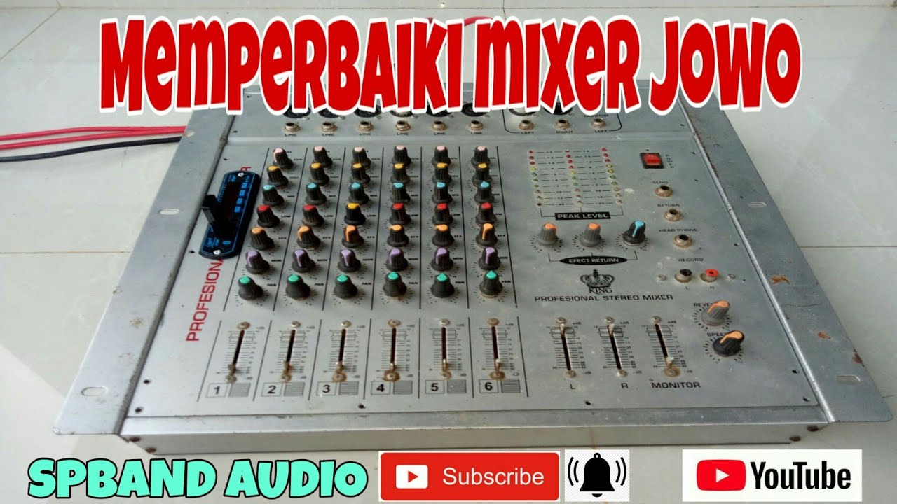 MEMPERBAIKI MIXER RAKITAN mixer jowo YouTube