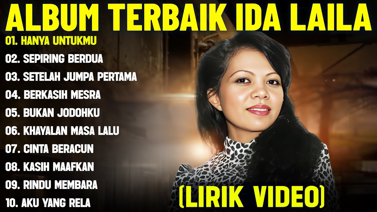 HANYA UNTUKMU - IDA LAILA FULL ALBUM TERBAIK (LIRIK VIDEO) SEPIRING BERDUA - DANGDUT LAWAS 2025