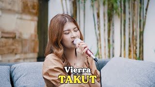 TAKUT - VIERRA | Cover by Nabila Maharani