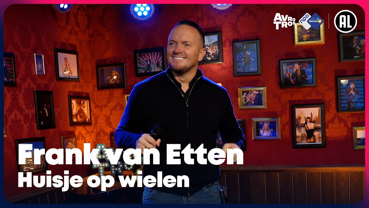 Frank van Etten Huisje op wielen (LIVE) Sterren NL Radio YouTube