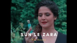 Sun Le Zara Lofi Remake Bollywood Lofi Rik Beatz