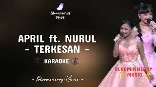 Download Lagu April ft. Nurul - Terkesan Karaoke MP3 Download Lagu April ft. Nurul - Terkesan Karaoke MP3