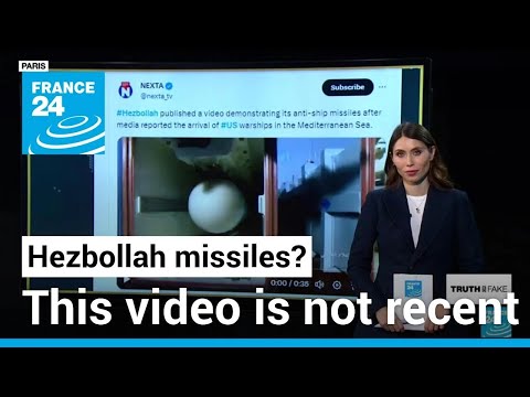 Video showing Hezbollah anti-ship missiles is not recent • FRANCE 24 English