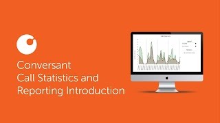 Introducing Call Statistics and Reporting - Conversant Call Statistics
