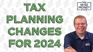 Tax Planning Changes for 2024 by Wise Money Show 2,076 views 3 weeks ago 49 minutes