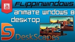 Deskscapes  for Windows 8