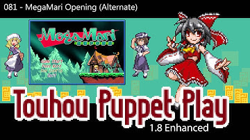 081 - MegaMari Opening (Alternate) ~ Touhou Puppet Play Enhanced OST