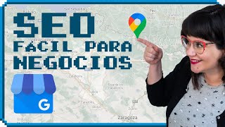 🏪 Tutorial Google my Business: Cómo posicionar tu negocio en Google Maps