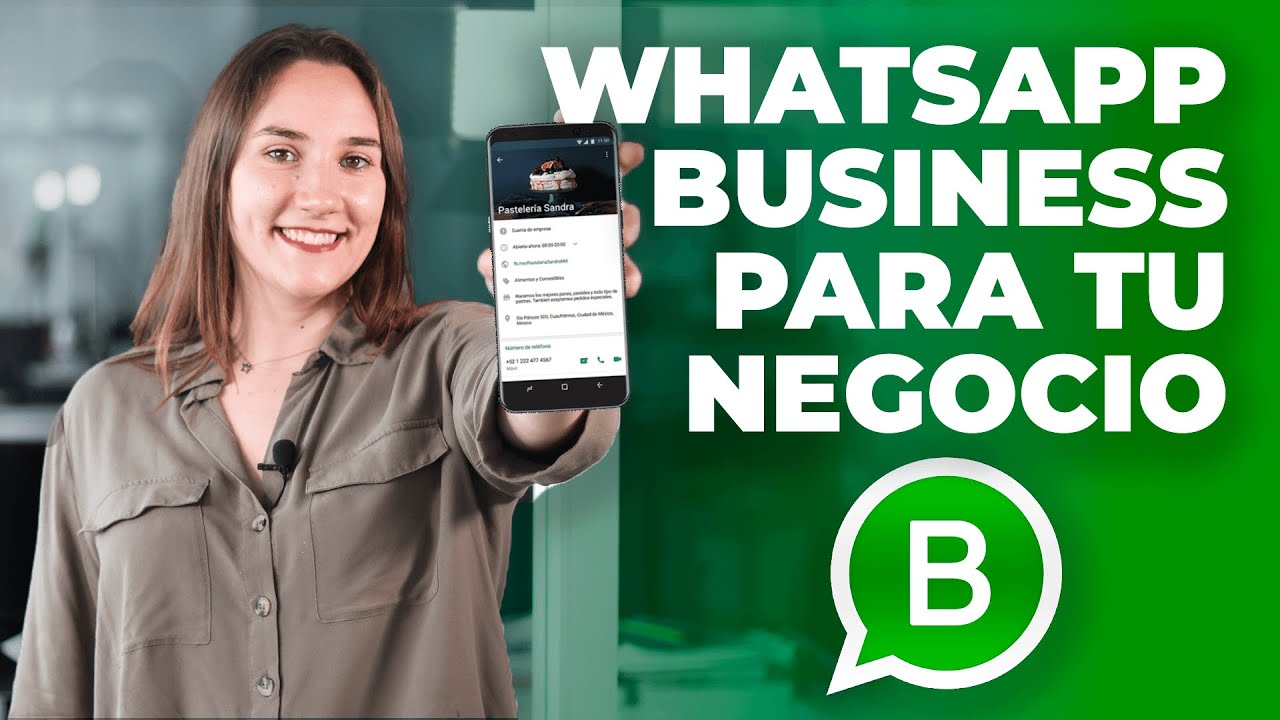 Cómo Usar WhatsApp Business para tu Negocio