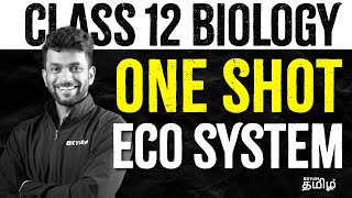 ONE SHOT: Class-12 | Ecosystem | Xylem NEET Tamil