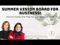 Summer Vision Board for Business Goals 2026: How to Manifest Revenue Growth & Freedom