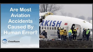 Are Most Aviation Accidents Caused By Human Error?