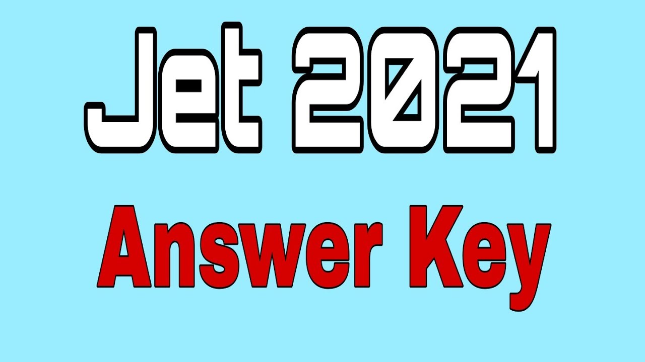 Jet Pre pg 2021 Answer Key || Jet 2021 Pre Pg Answer key