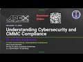 Understanding Cybersecurity and CMMC Compliance