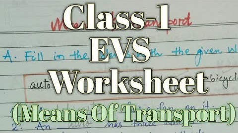 Class 1 EVS Worksheet //Means of Transport //Travel And Communication for Class 1‎@ncmalini8511 