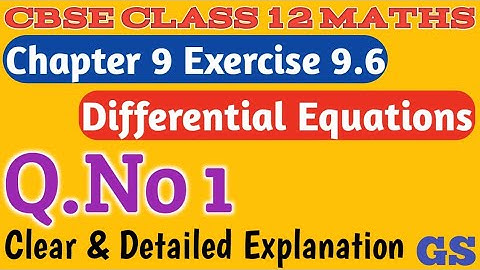 Chapter 9 - Exercise 9.6 (Q.No 1) - Differential Equations - CBSE Class 12 Maths - Tamil - GS