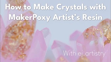 How to Make Casting Crystals with MakerPoxy Artist