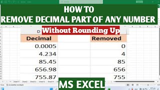 How To Remove Decimal Part Of A Number In Excel How To Remove Decimal Without Rounding Up In Excel