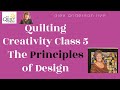 Alex Anderson LIVE - Quilting Creativity Class #5 - Principles of Design