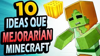 ✅ 10 Ideas Que Mejorarían Minecraft!! #10