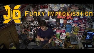 Funky Improvisation 17/11/18 // JayxDrummer