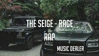 The Seige - Rage