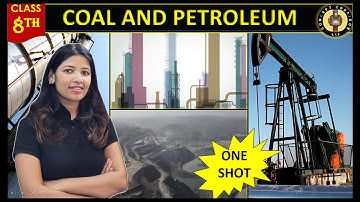 Coal And Petroleum In One Shot I Chapter 3 | Class 8 Science