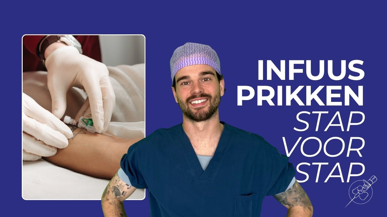 Infuus prikken stap voor stap | Infuus Prikken