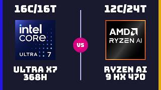 Intel Core Ultra X7 368H vs AMD Ryzen AI 9 HX 470 – CPU Comparison