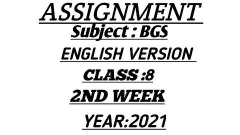 #Assignment#class8#Englishversion#  BGS ASSIGNMENT || CLASS-8 || ENGLISH VERSION || SECOND WEEK