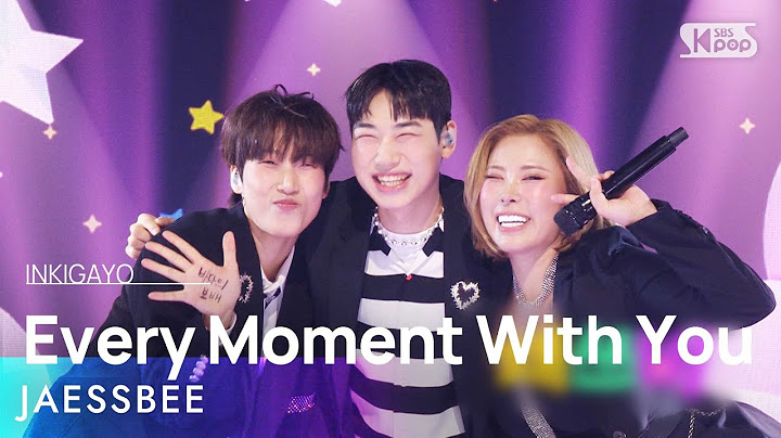 JAESSBEE (재쓰비) - Every Moment With You (너와의 모든 지금) @인기가요 inkigayo 20241201