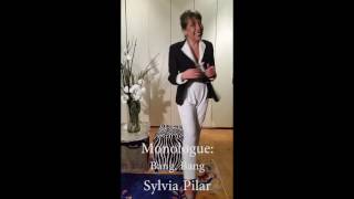 Monologues by Sylvia Pilar