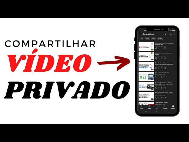 Vídeos privados no : Como enviar, compartilhar e ver os