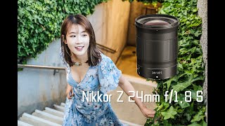 Nikon 24mm F1.8S ：没毛病！尼康Z卡口全幅镜头24mm/f1.8 S首测！为什么都说24MM是私房之眼？