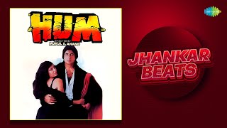 Hum - Jhankar Beats | Jooma Chumma De De | Ek Doosre Se | Full Album | Hero & king Of Jhankar Studio