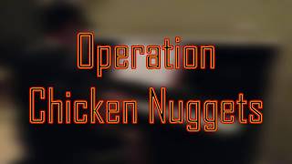The Recruits Operation Chicken Nuggets