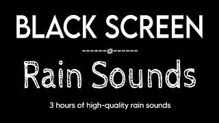 Rain Sounds for Relaxing & Sleeping with Black Screen. Calming Rain Sounds