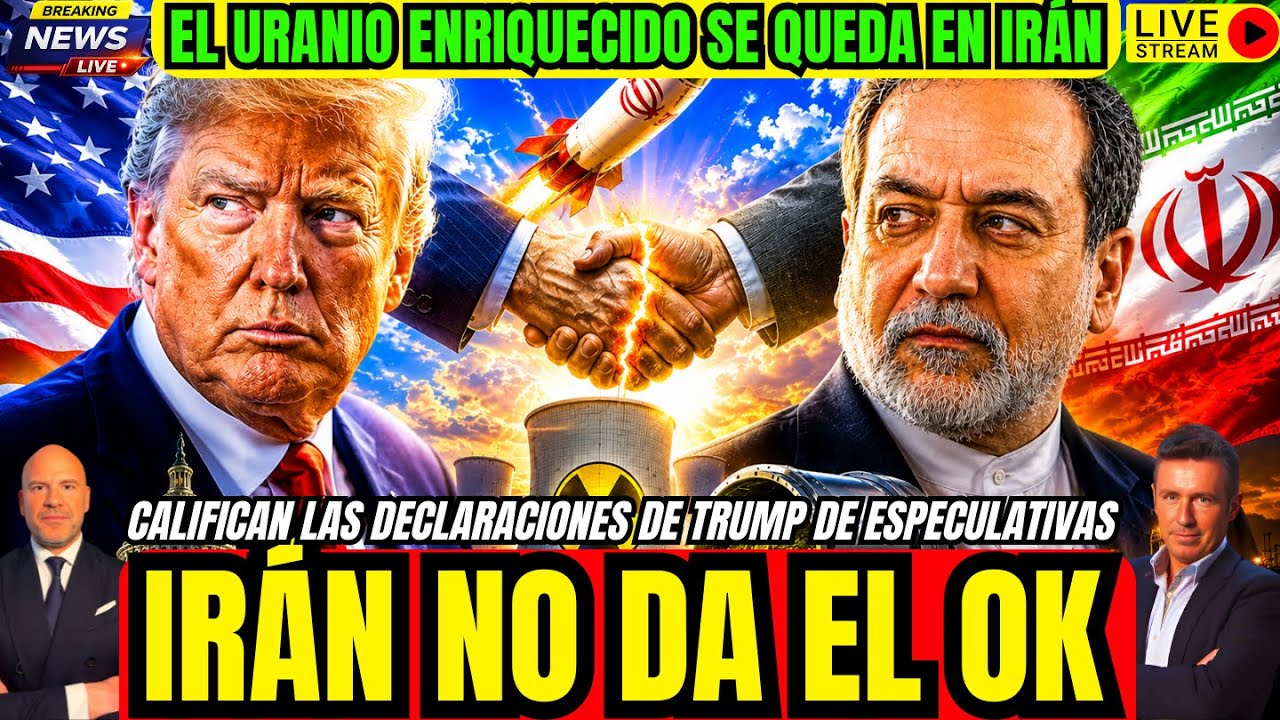 DIRECTO. IRÁN NO DA EL OK AL ACUERDO. ISRAEL EN PÁNICO. URANIO ENRIQUECIDO SE QUEDA EN TEHERAN