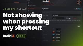 RadialZ Not Showing When Pressing My Shortcut