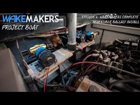 Episode 6: WakeMAKERS Complete Reversible Ballast Install I WakeMAKERS Project Boat II - video from WakeMAKERS