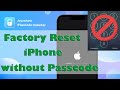 Top 6 Ways! Factory Reset iPhone without Passcode/iTunes/Computer