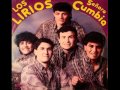 LOS LIRIOS SEÑORA CUMBIA