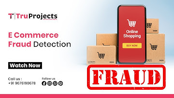 E commerce fraud Detection