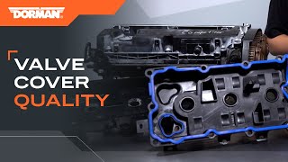 See how Dorman valve covers compare to the competition