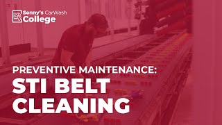 Sonny's Preventive Maintenance: STI Belt Cleaning