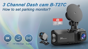 B-T27C How to set parking monitor