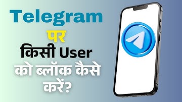 How to Block Someone on Telegram? Easy & Quick Method!,2025
